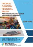 Gross Regional Domestic Product of Kalimantan Timur Province by Expenditure 2015-2019