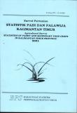 Statistik Padi dan Palawija Kalimantan Timur 2001