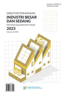 Directory Of Large And Medium Manufacturing Companies In Kalimantan Timur Province 2023