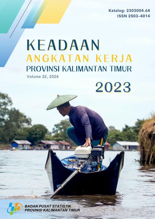 Keadaan Angkatan Kerja Provinsi Kalimantan Timur 2023