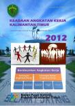 LABOUR FORCE SITUATION OF KALIMANTAN TIMUR 2012