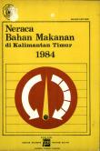 Neraca Bahan Makanan di Kalimantan Timur 1984