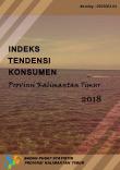 Consumer Tendency Indicies Of Kalimantan Timur Province 2018