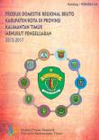 Gross Regional Domestic Product of Regencies/Municipalities in Kalimantan Timur Province by Expenditure 2013-2017