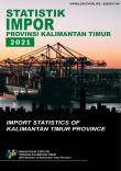 Statistik Impor Provinsi Kalimantan Timur 2021