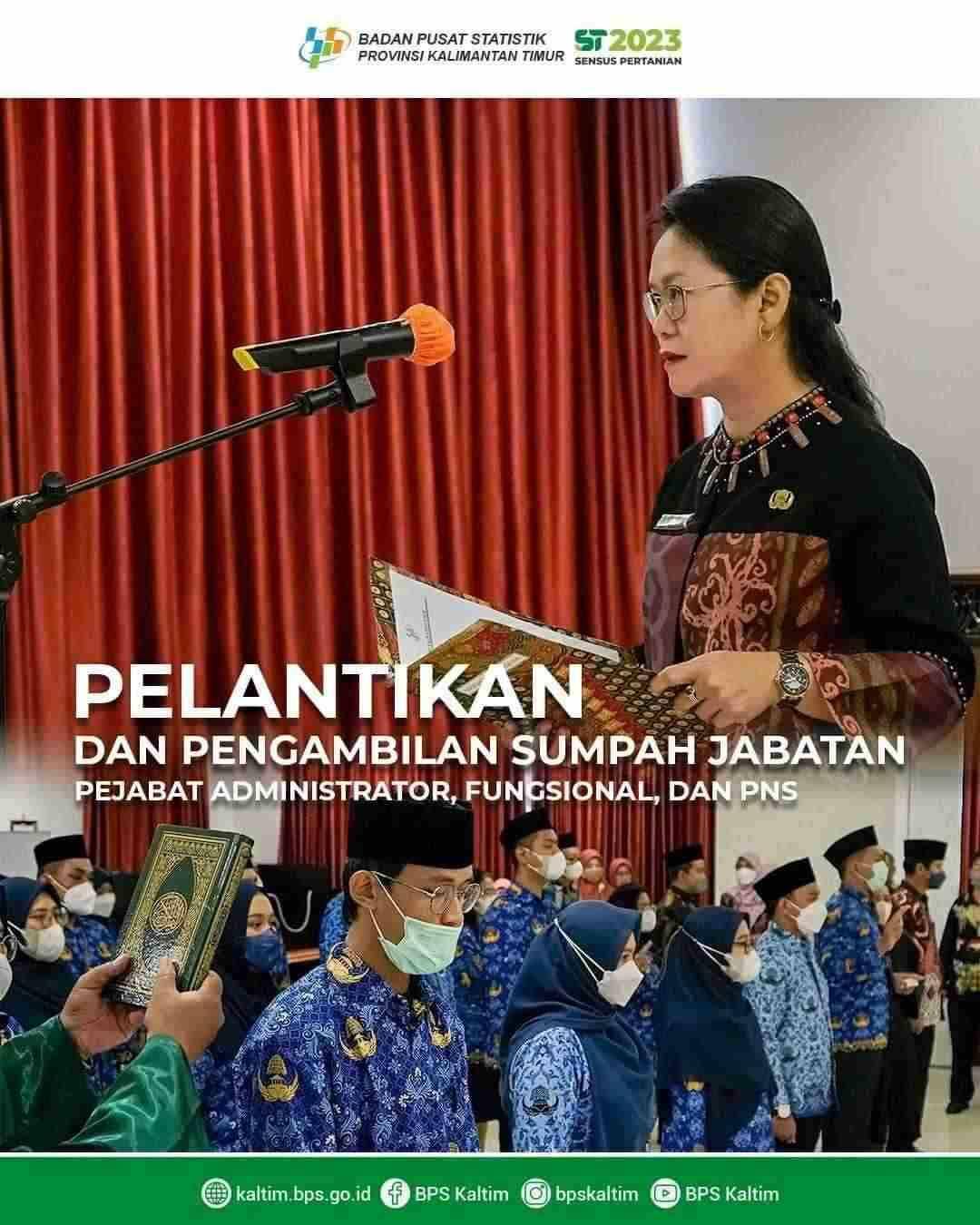 BPS-Statistics of Kalimantan Timur Province Holds Inauguration and Takes Oath of Office