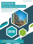 Statistik Industri Besar dan Sedang Provinsi Kalimantan Timur 2018
