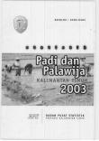 Statistik Padi dan Palawija Provinsi Kalimantan Timur 2003