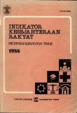 Indikator Kesejahteraan Rakyat Provinsi Kalimantan Timur 1988