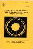 Financial Statistics Of The Regional Government Of TK I And TK II Kalimantan Timur 1995 / 1996-1996 / 1997