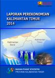 Laporan Perekonomian Kalimantan Timur Tahun 2014