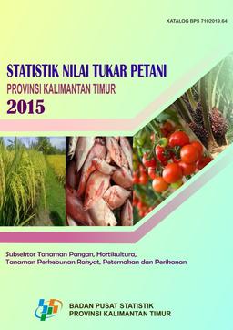 Statistik Nilai Tukar Petani Provinsi Kalimantan Timur 2015