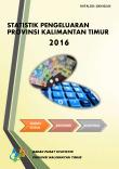 Statistik Pengeluaran Provinsi Kalimantan Timur 2016