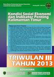 Kondisi Sosial Ekonomi Dan Indikator Penting Kalimantan Timur Edisi Triwulan Iii Tahun 2013