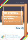 Statistik Industri Besar Dan Sedang Provinsi Kalimantan Timur 2015