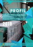 Profile Of Micro And Small Industry In Kalimantan Timur Province 2019