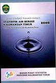 Ringkasan Eksekutif Statistik Air Bersih Kalimantan Timur 2008