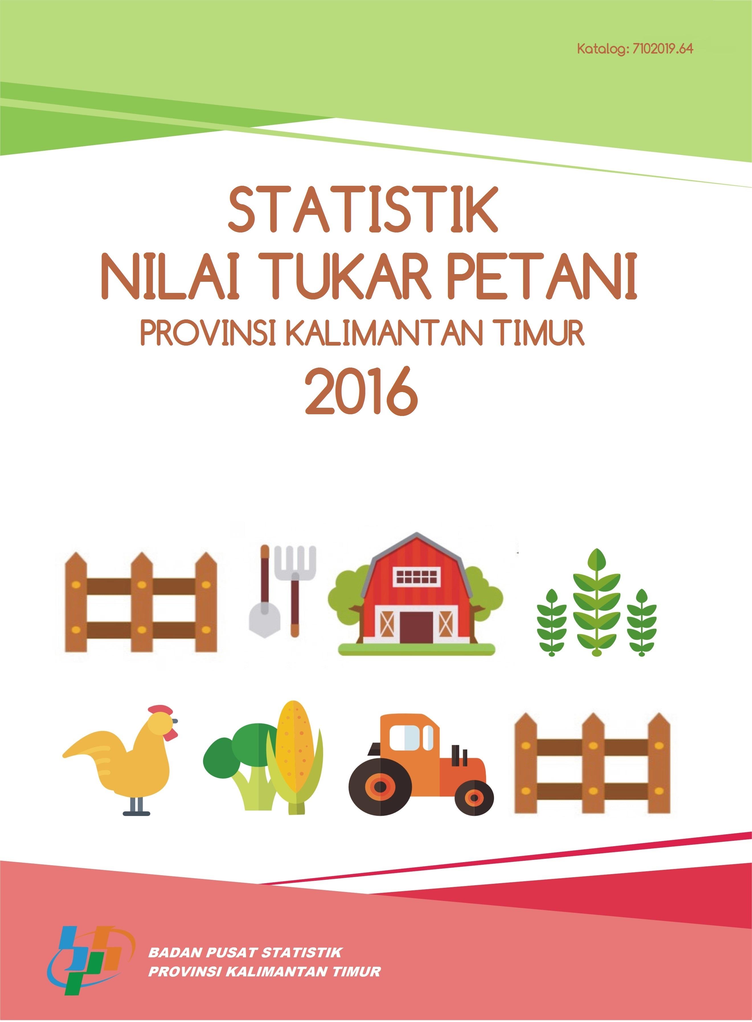 Statistik Nilai Tukar Petani Provinsi Kalimantan Timur 2016