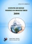 Statistik Air Bersih Provinsi Kalimantan Timur 2014