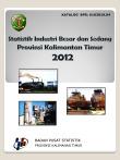 Statistik Industri Besar Dan Sedang Kalimantan Timur Tahun 2012