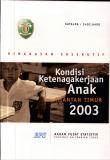 Kondisi Ketenagakerjaan Anak Kalimantan Timur 2003