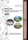 Direktori Perusahaan Industri Besar Dan Sedang Provinsi Kalimantan Utara Tahun 2015